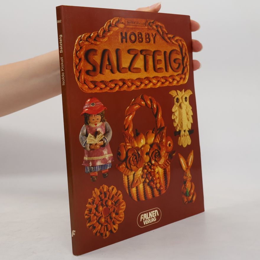 Isolde Kiskalt Hobby Salzteig