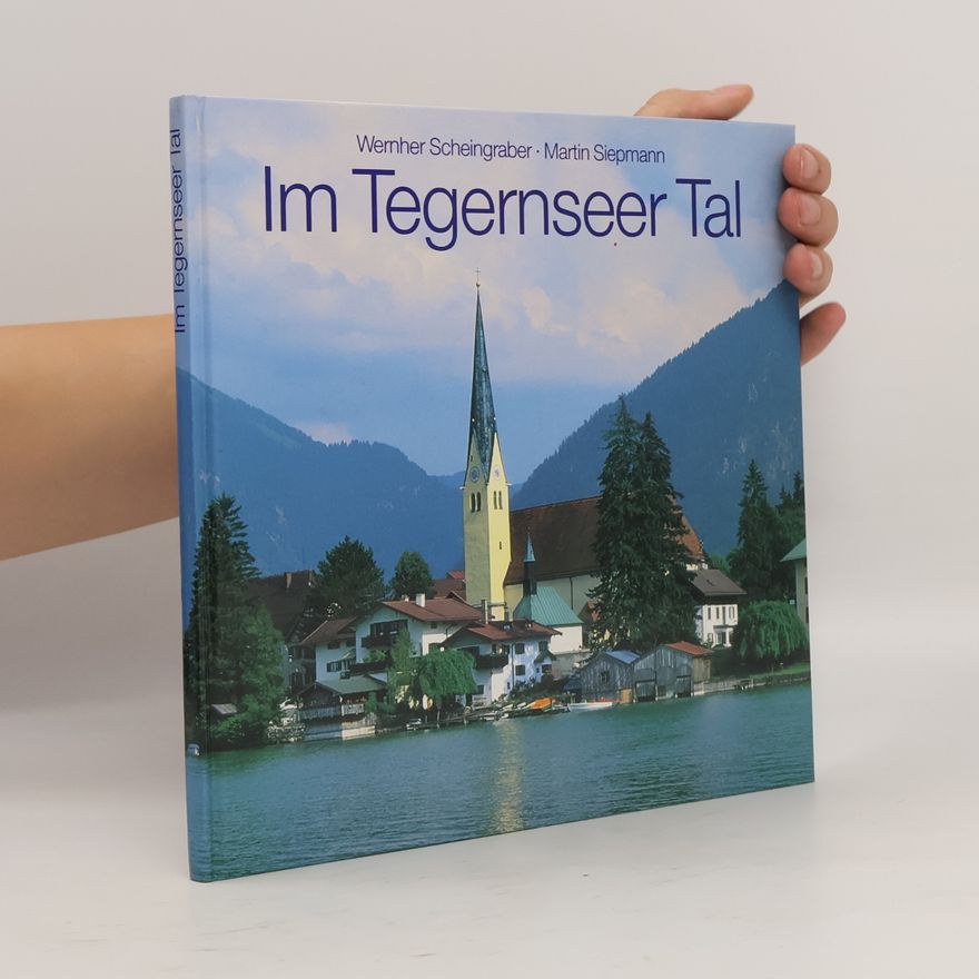 Wernher Scheingraber Im Tegernseer Tal