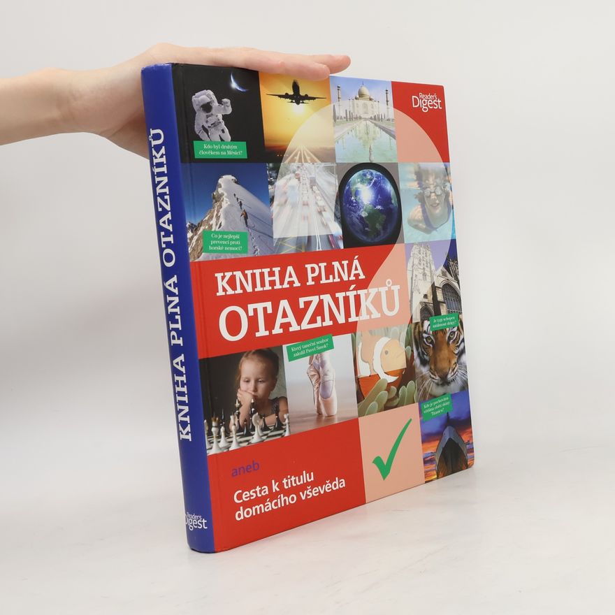 Kolektiv autorů Kniha plná otazníků aneb Cesta k titulu domácího vševěda