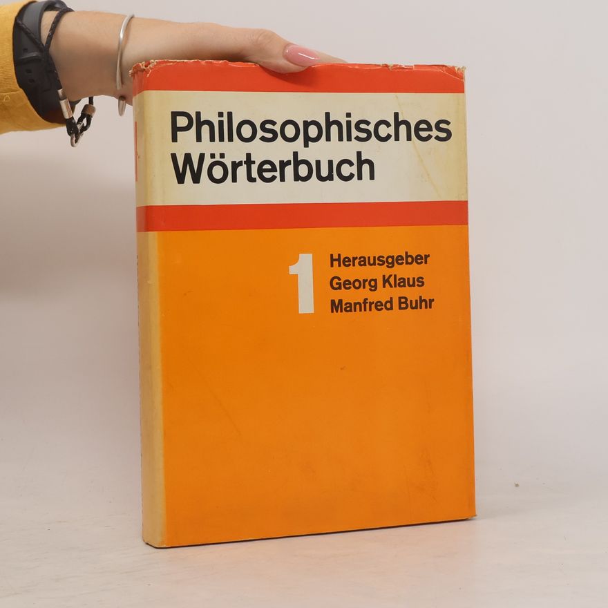 Georg Klaus Philosophisches Wörterbuch 1