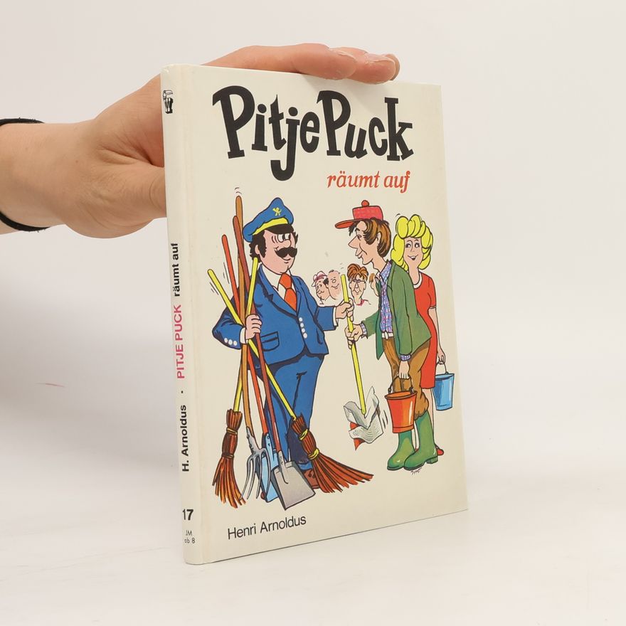 Henri Arnoldus Pitje Puck räumt auf