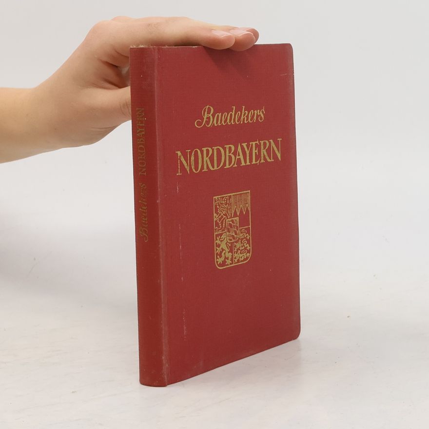 Karl Baedeker (Firm) Baedekers Nordbayern