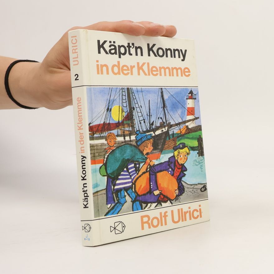 Rolf Ulrici Käpt'n Konny in der Klemme