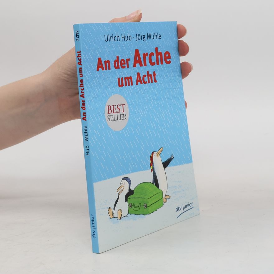 Ulrich Hub An der Arche um Acht