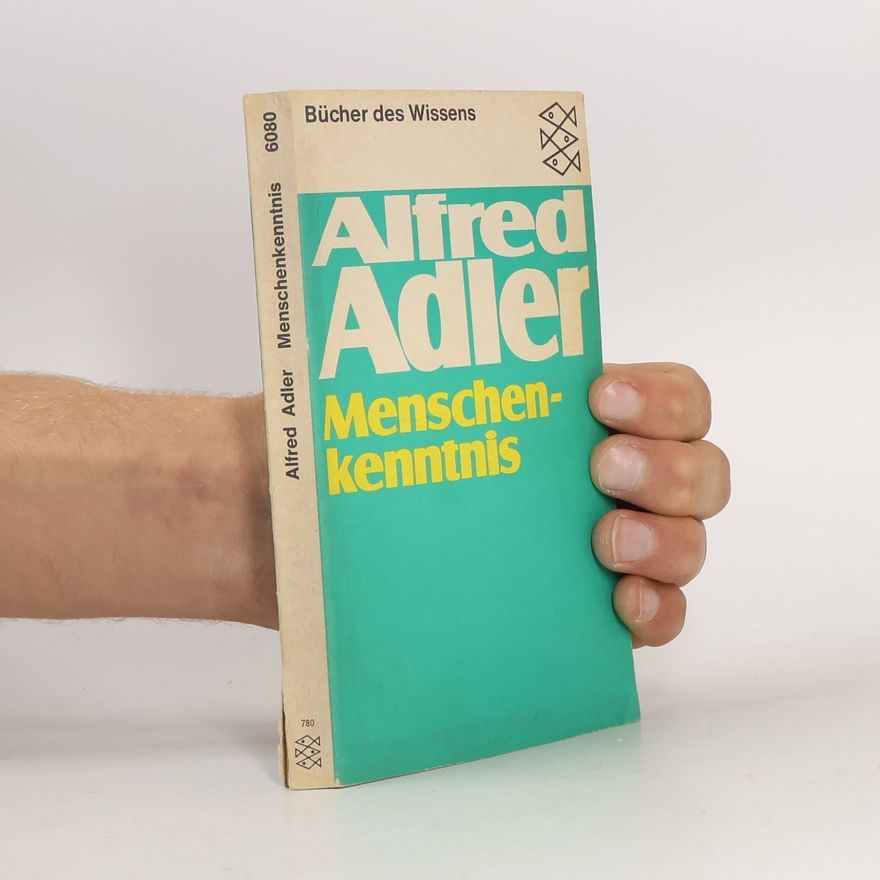 Alfred Adler Menschenkenntnis
