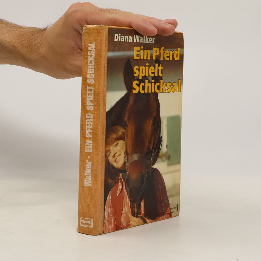 Diana Walker Ein Pferd spielt Schicksal