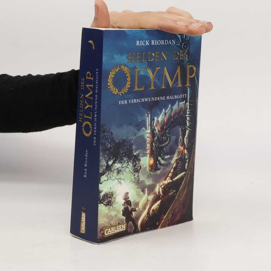 Rick Riordan Helden des Olymp. Der verschwundene Halbgott