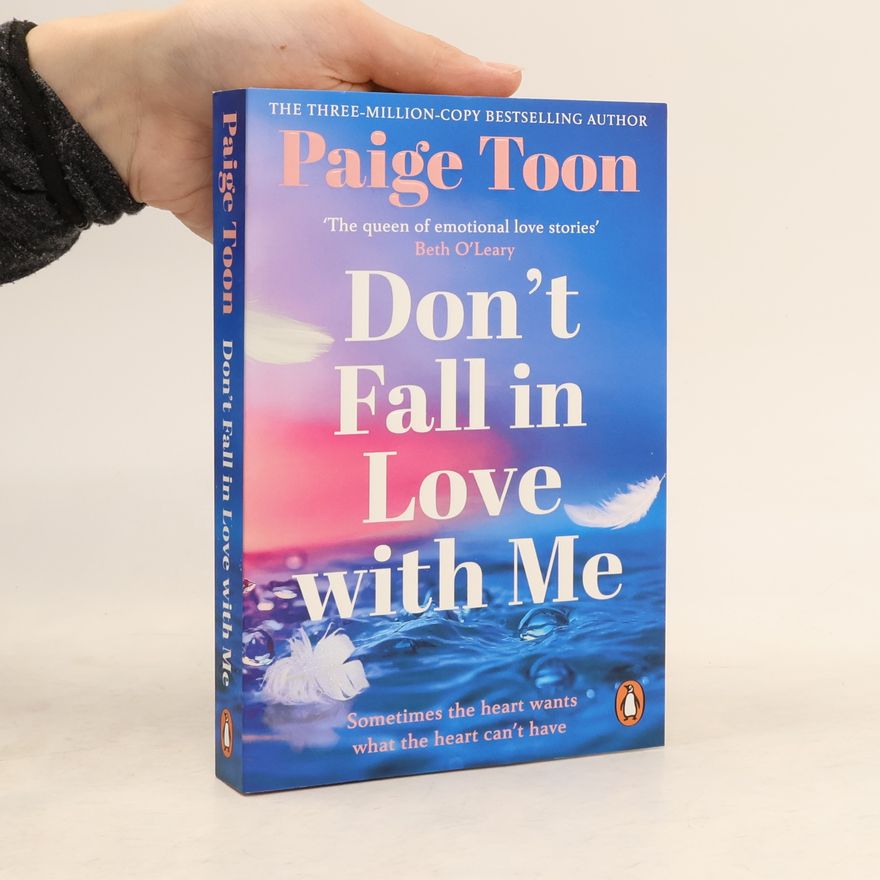 Paige Toon Don't Fall in Love with Me