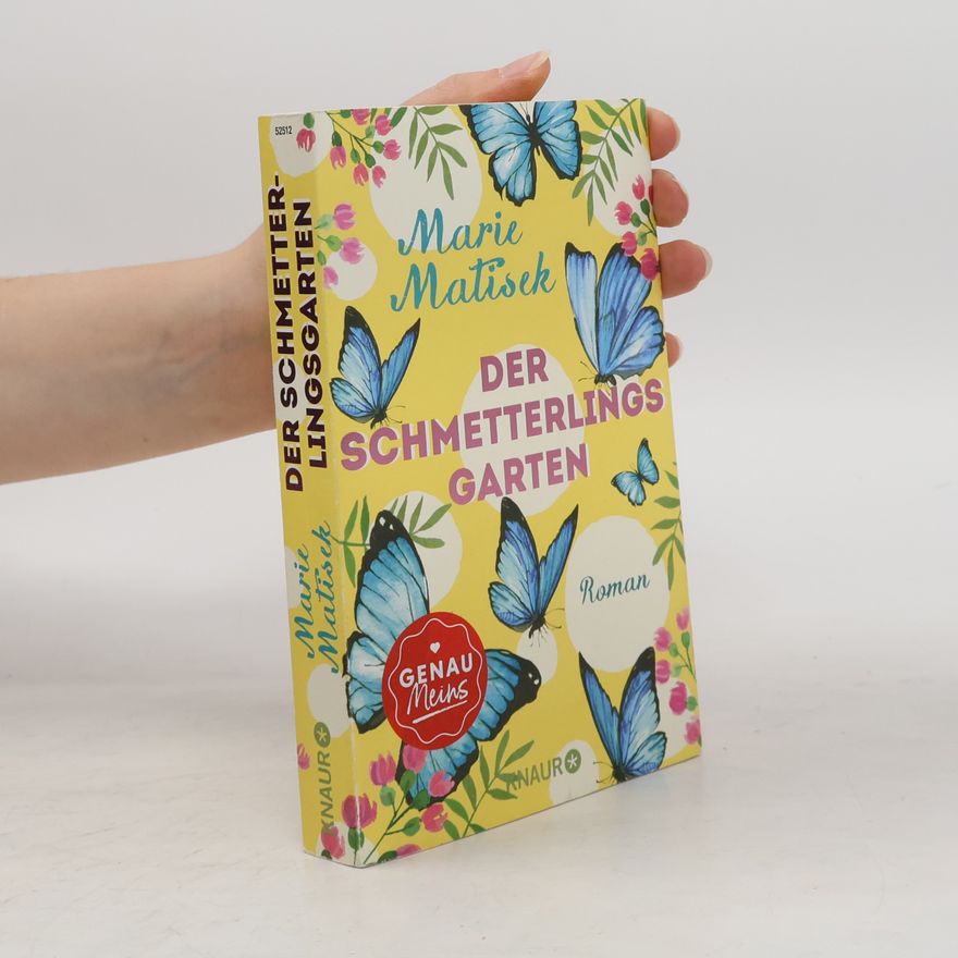 Marie Matisek Der Schmetterlingsgarten