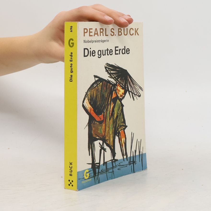 Pearl S. Buck Die gute Erde