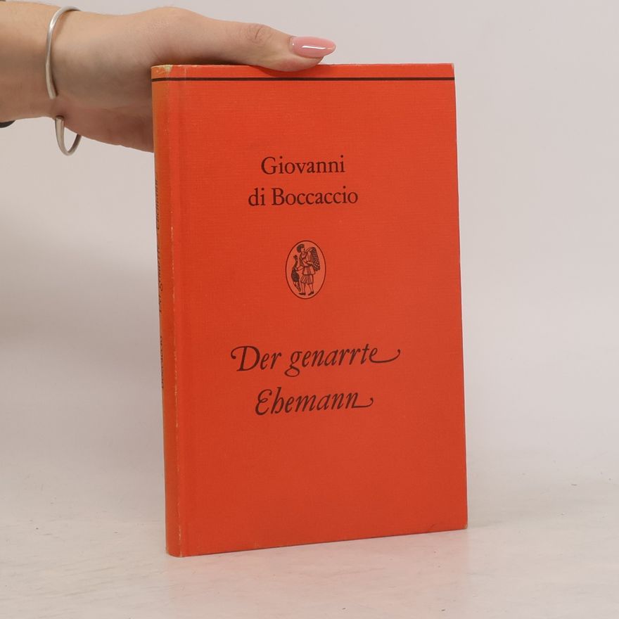 Giovanni Boccaccio Der genarrte Ehemann