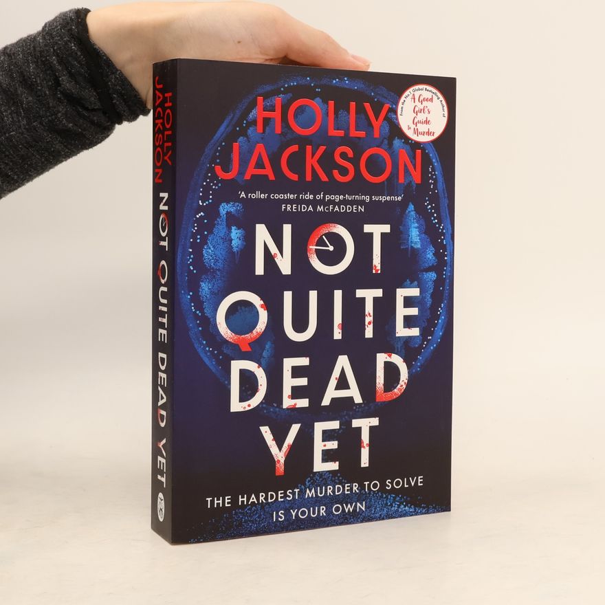 Holly Jackson Not Quite Dead Yet