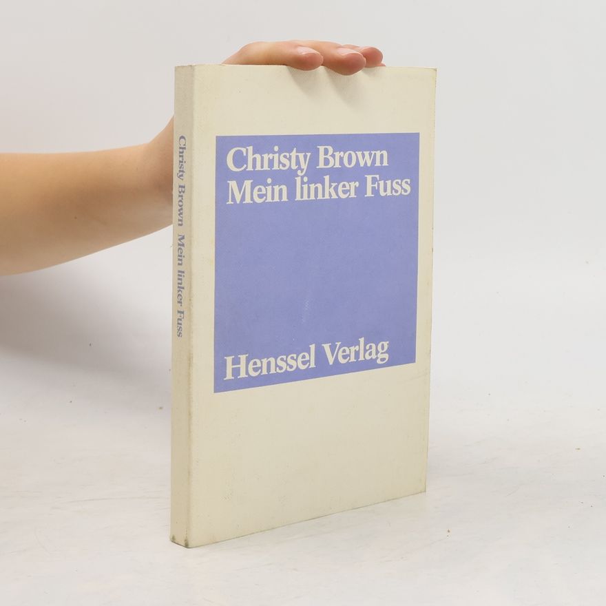 Christy Brown Mein linker Fuss