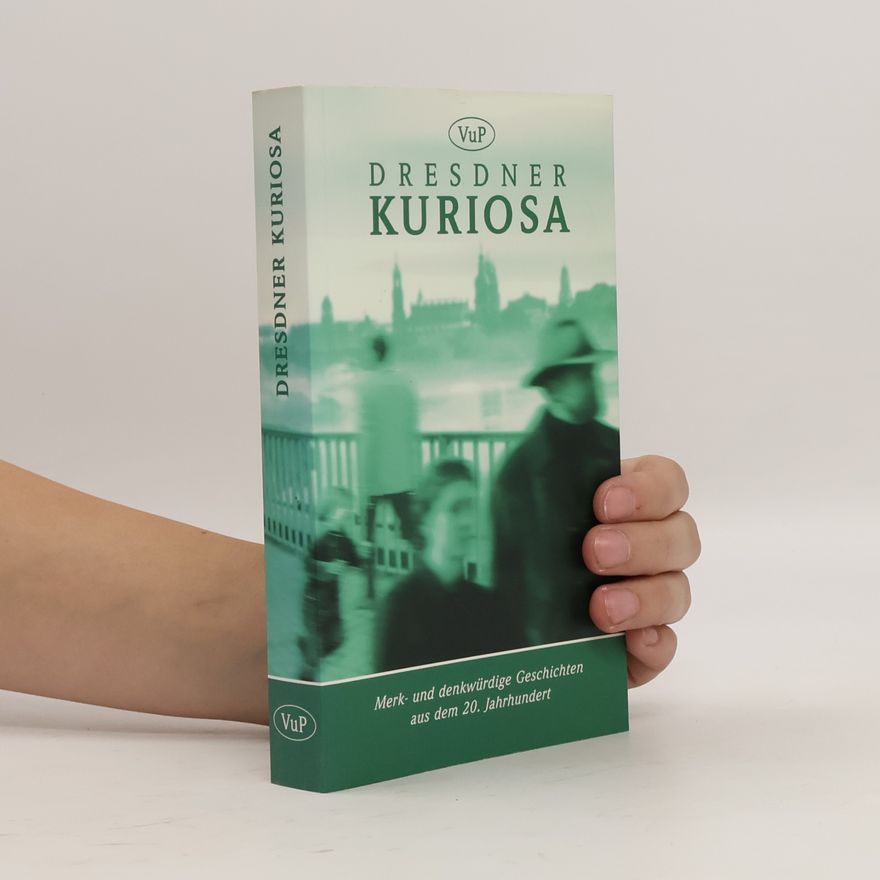 Kurt-Joachim Lagler Dresdner Kuriosa