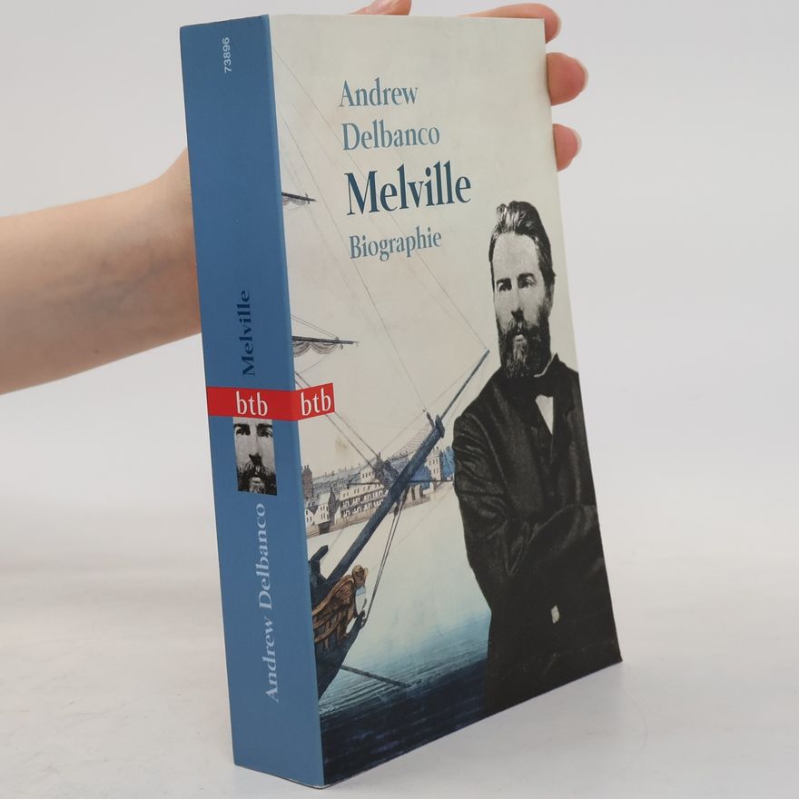 Andrew Delbanco Melville