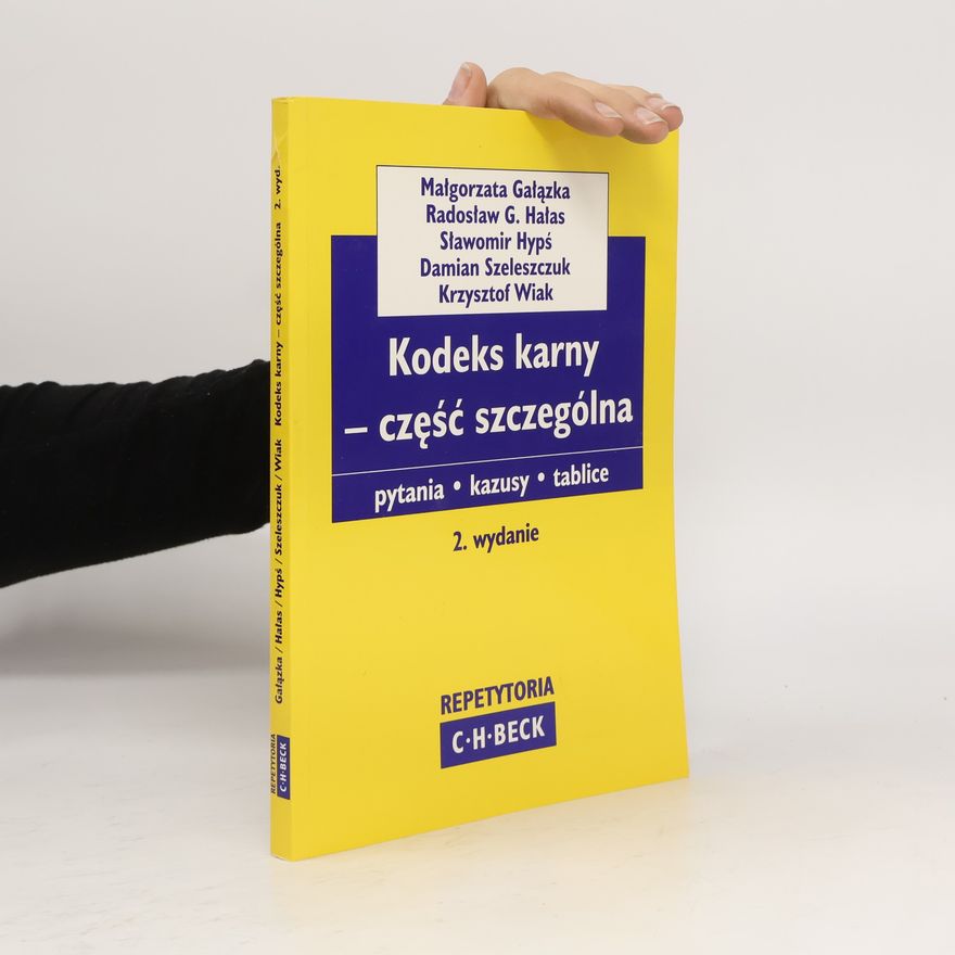 Małgorzata Gałązka Kodeks karny – Część szczególna