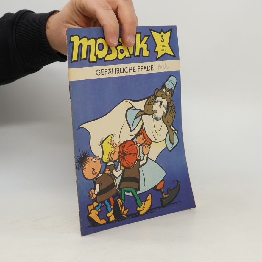 Various authors Mosaik 3/1982. Gefährliche Pfade