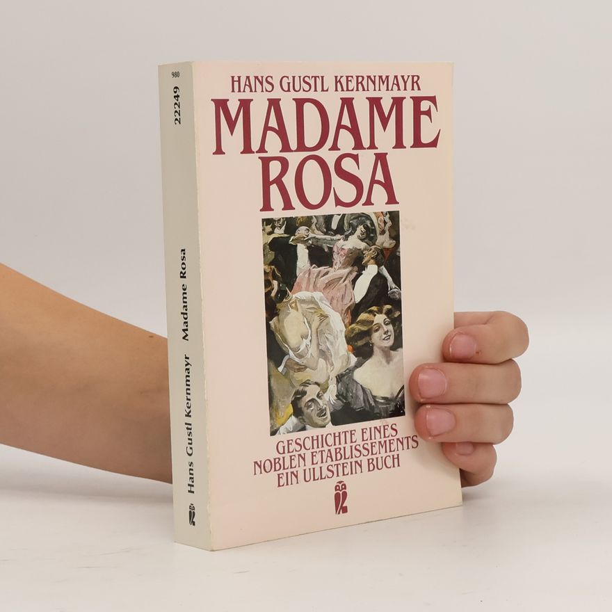 Hans Gustl Kernmayr Madame Rosa