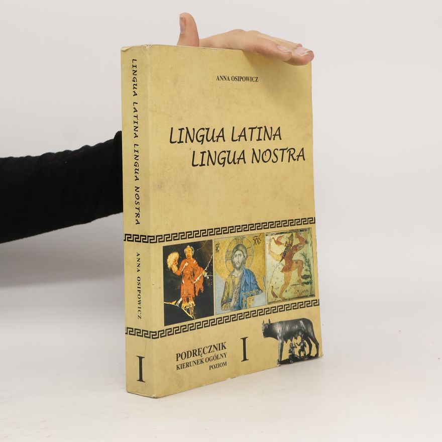 Anna Osipowicz Lingua Latina lingua nostra