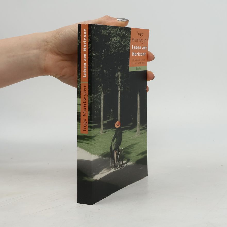 Inge Muntwyler Leben am Horizont