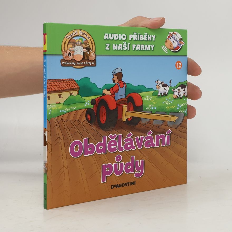 Kolektiv autorů Audio příběhy z naší farmy - Obdělávání půdy