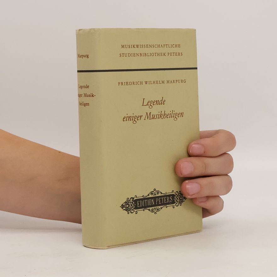 Friedrich Wilhelm Marpurg Legende einiger Musikheiligen