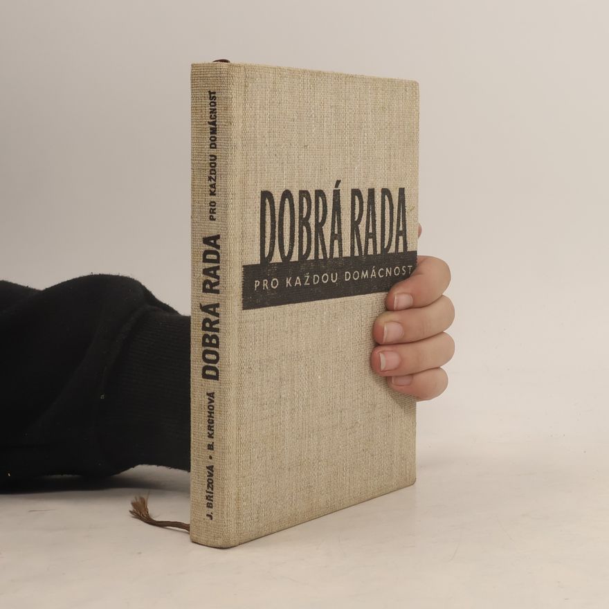 Joza Břízová Dobrá rada pro každou domácnost