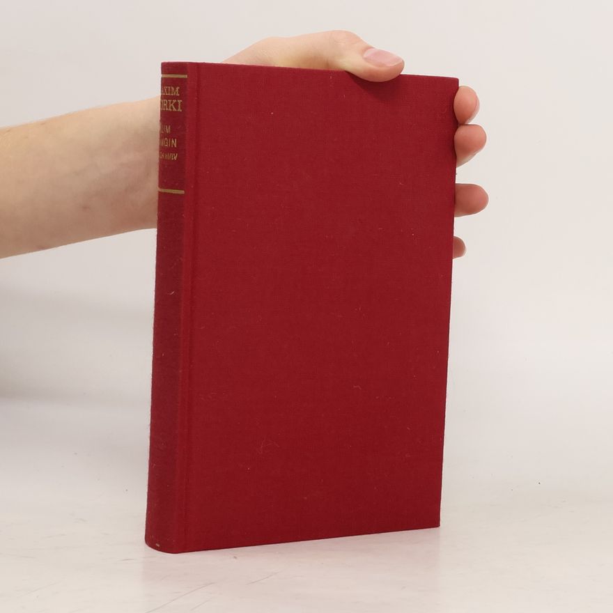 Maxim Gorky Klim Samgin. Roman in vier Bücher