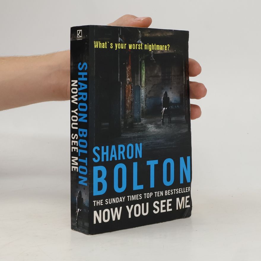 Sharon J. Bolton Now You See Me