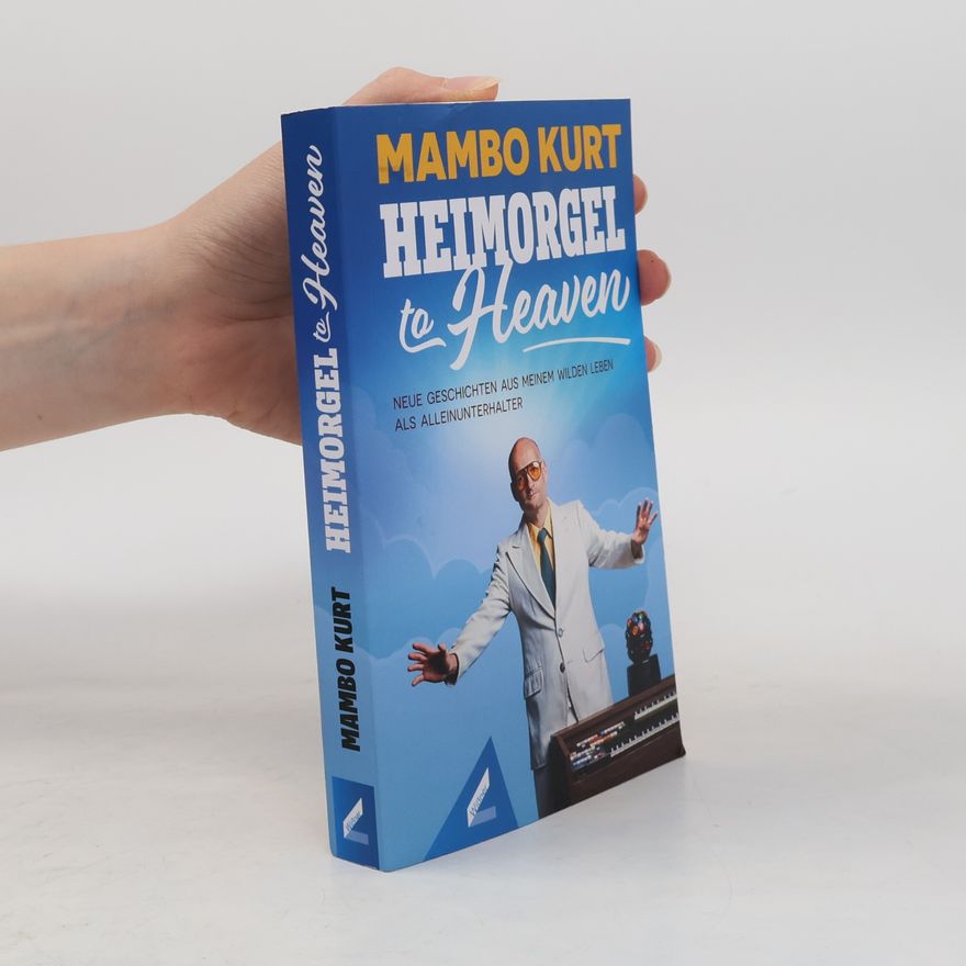 Mambo Kurt Heimorgel to Heaven