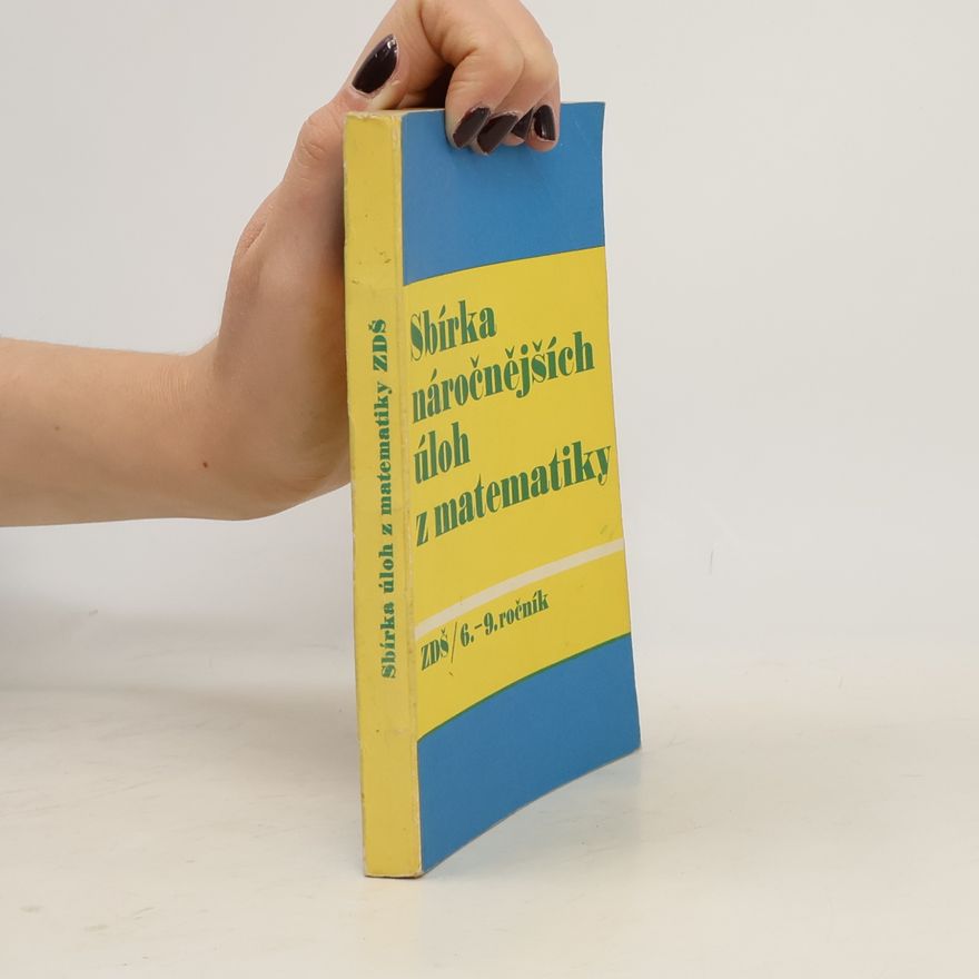 Jaromír Maláč Sbírka náročnějších úloh z matematiky pro 6.-9. ročník