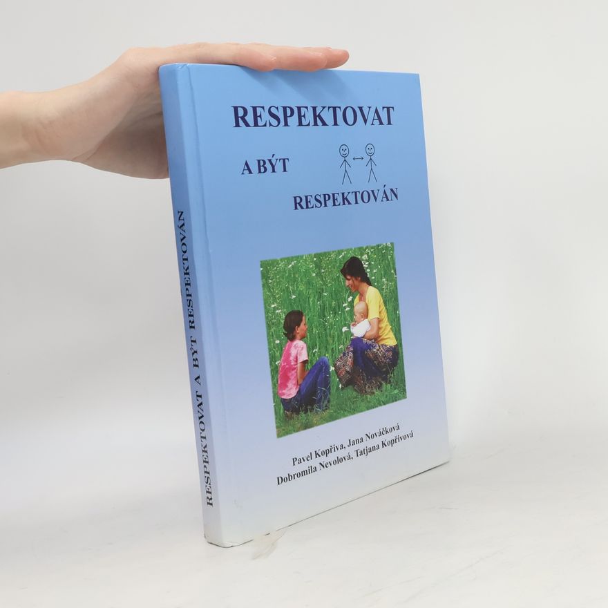 Pavel Kopřiva Respektovat a být respektován