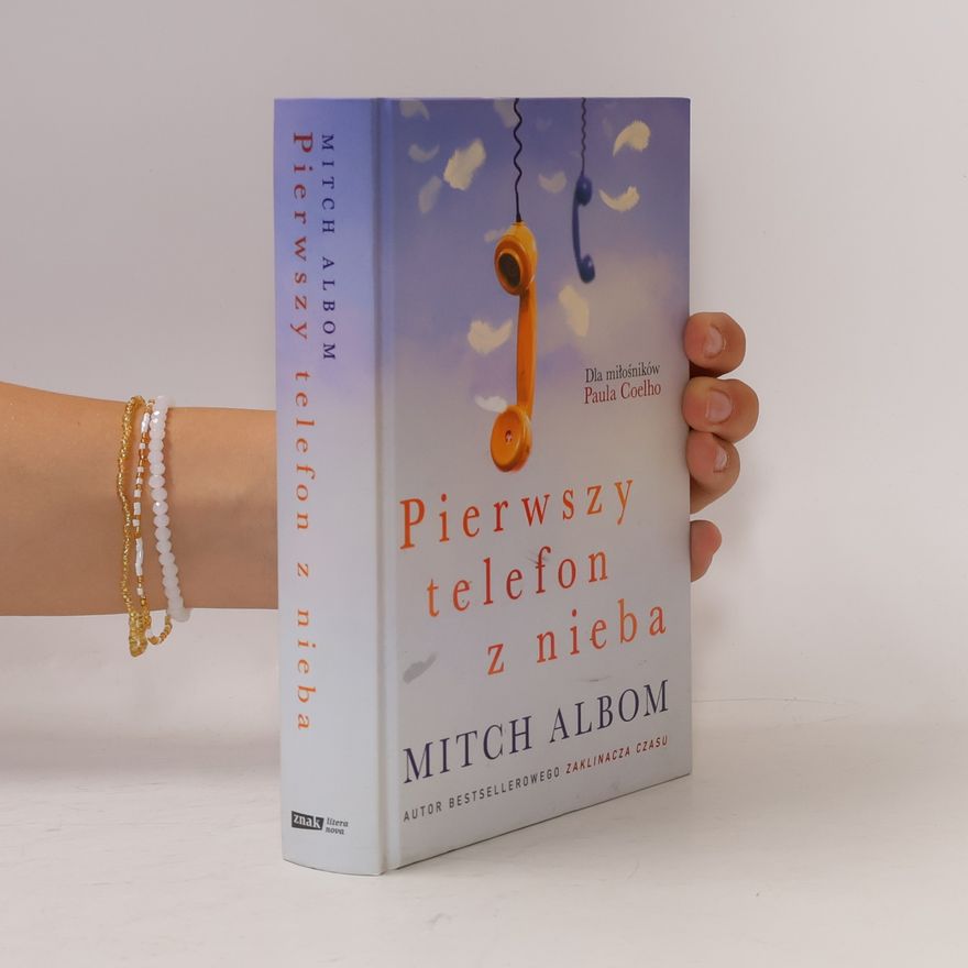 Mitch Albom Pierwszy telefon z nieba
