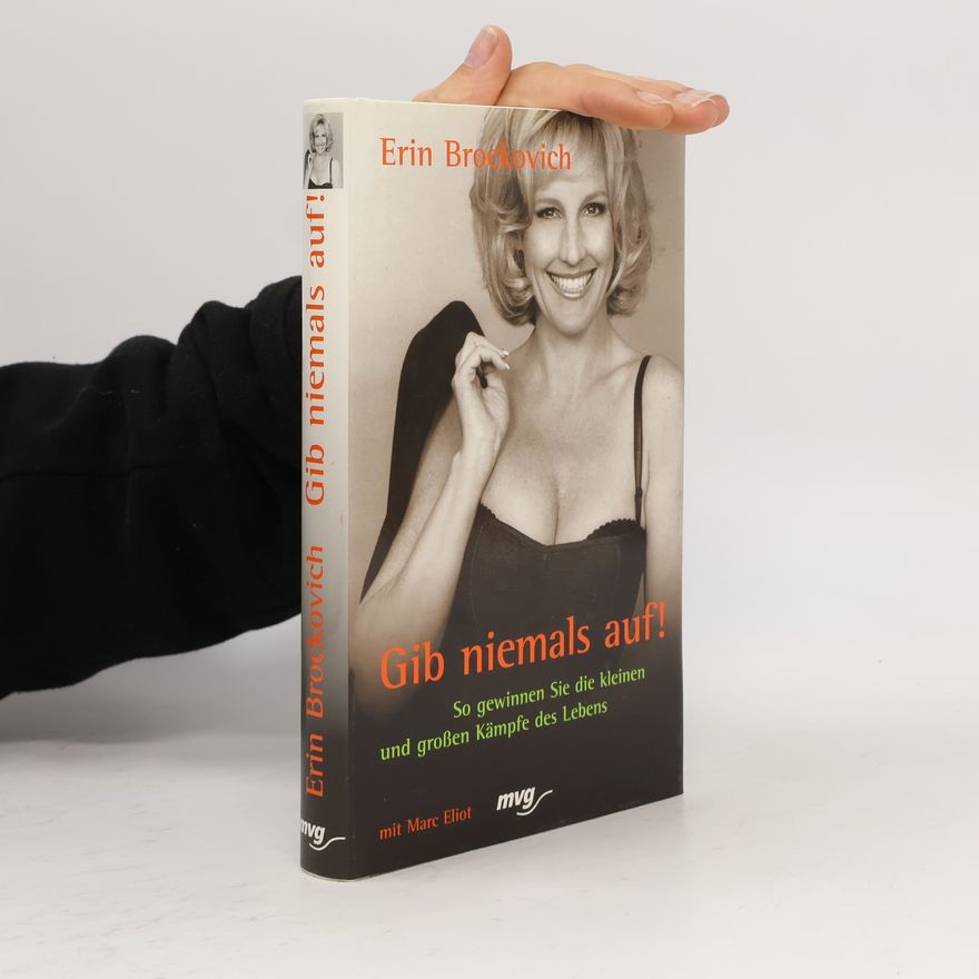 Erin Brockovich Gib niemals auf!
