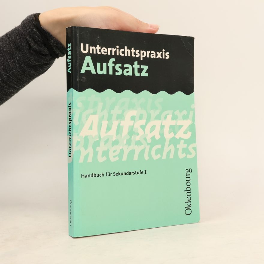 Peter Thalheim Unterrichtspraxis Aufsatz