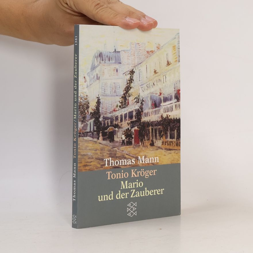 Katia Mann Tonio Kröger / Mario und der Zauberer
