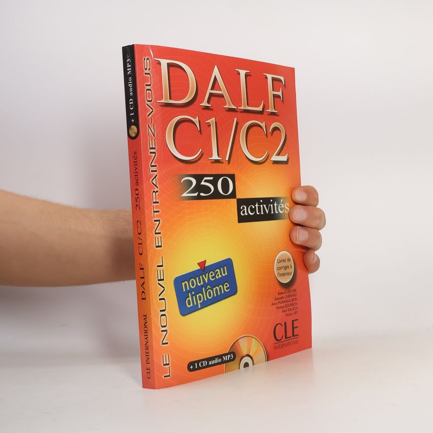 Richard Lescure Dalf C1, C2 : 250 activités