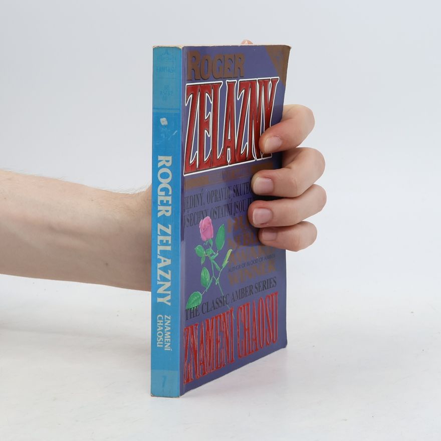 Roger Zelazny Tajemný Amber. Díl 7, Znamení chaosu