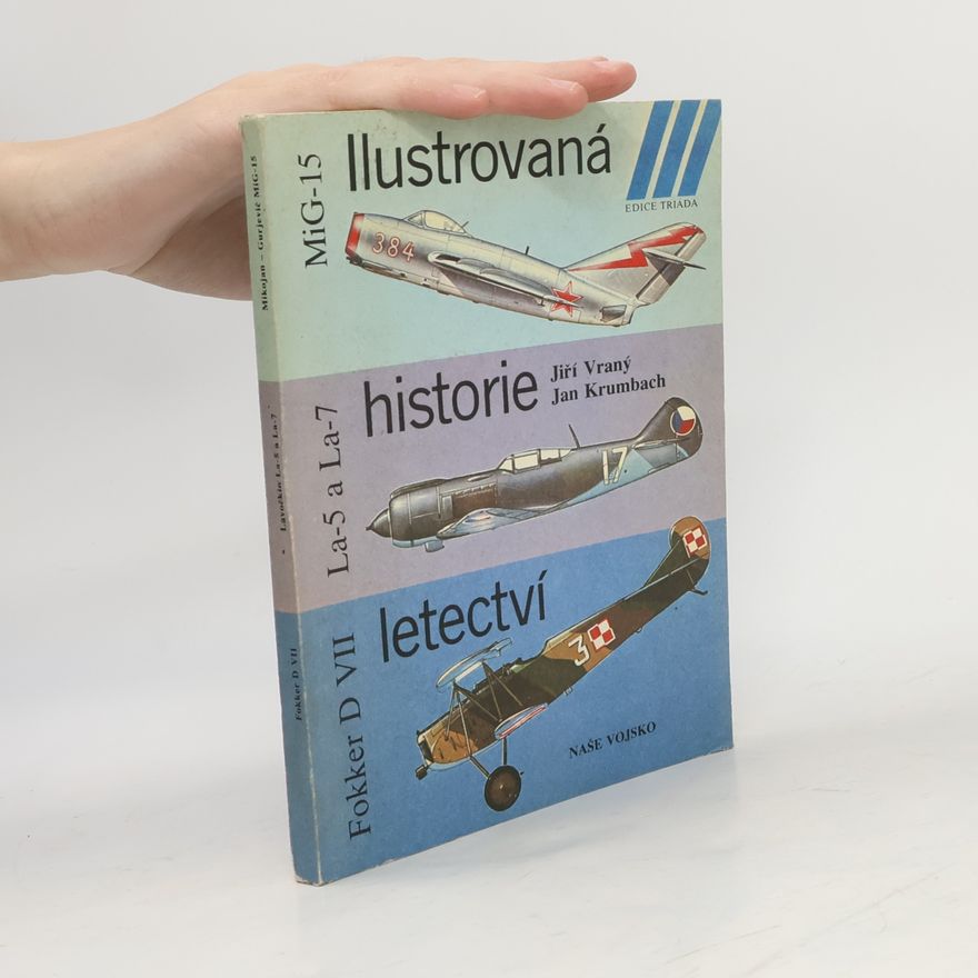 Jiří Vraný Ilustrovaná historie letectví