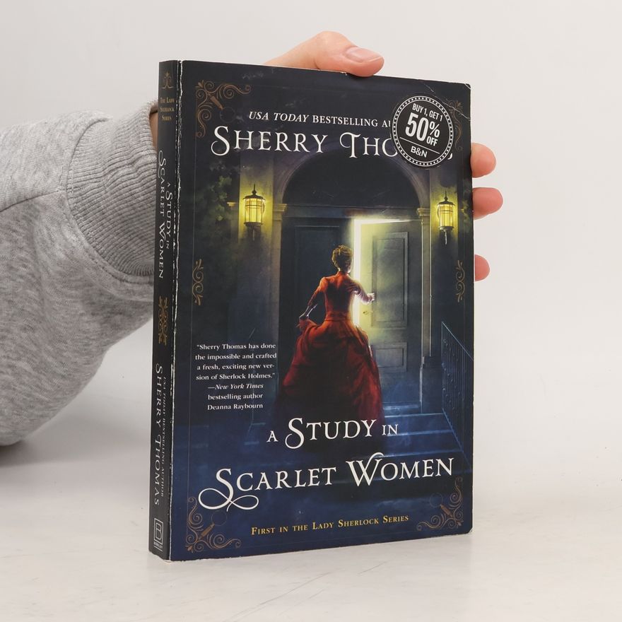Sherry Thomas A Study In Scarlet Women
