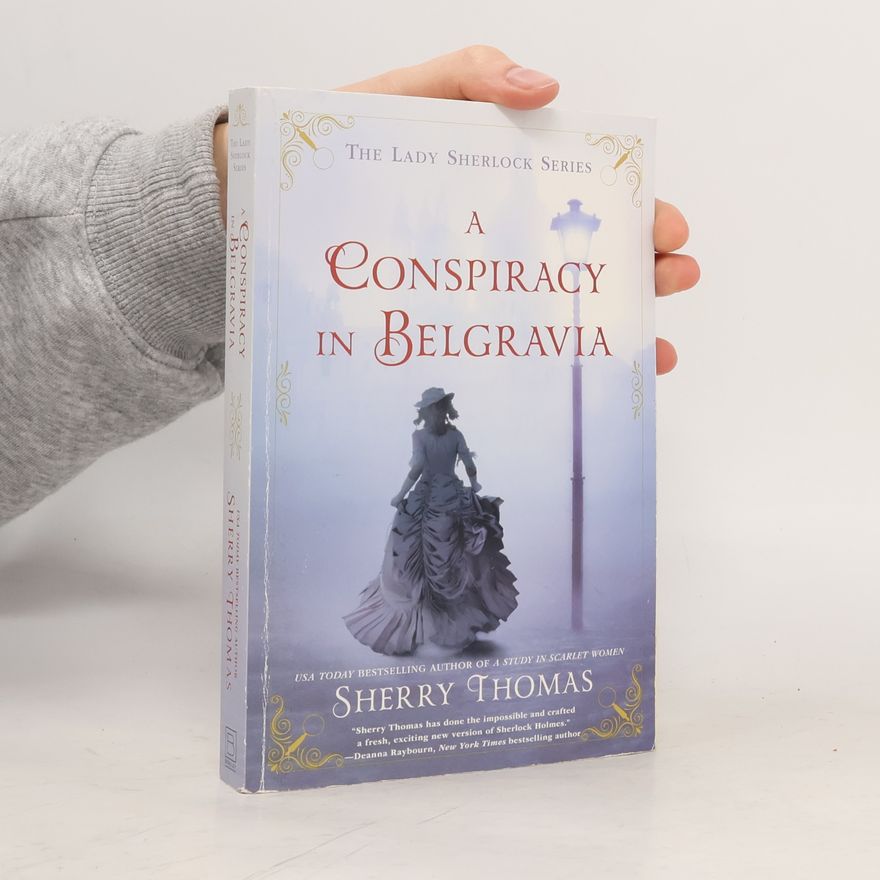 Sherry Thomas A Conspiracy in Belgravia