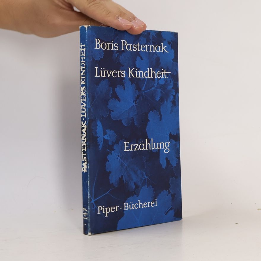 Pasternak Boris Lüvers Kindheit
