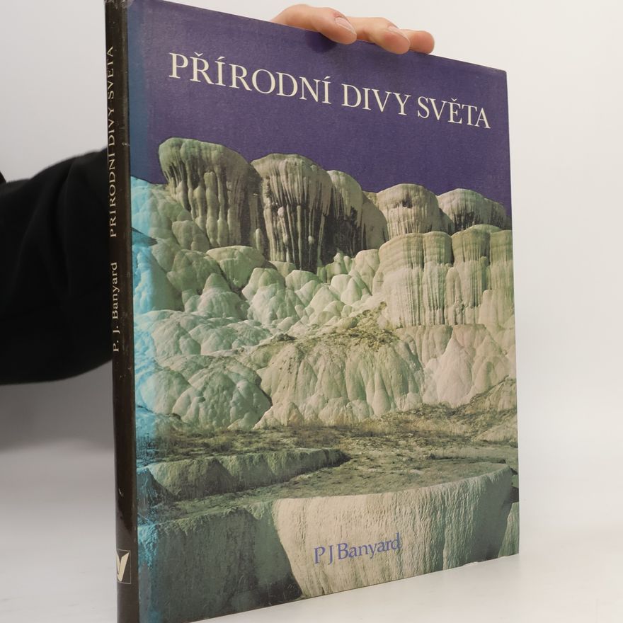Banyard P. J. Přírodní divy světa