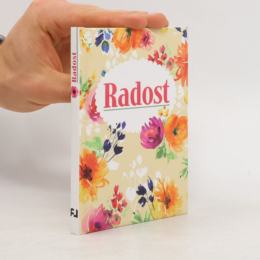 Kolektiv autorů Radost