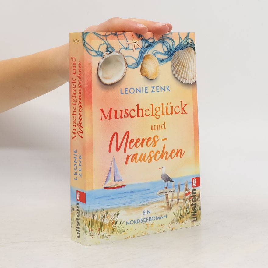 Leonie Zenk Muschelglück und Meeresrauschen