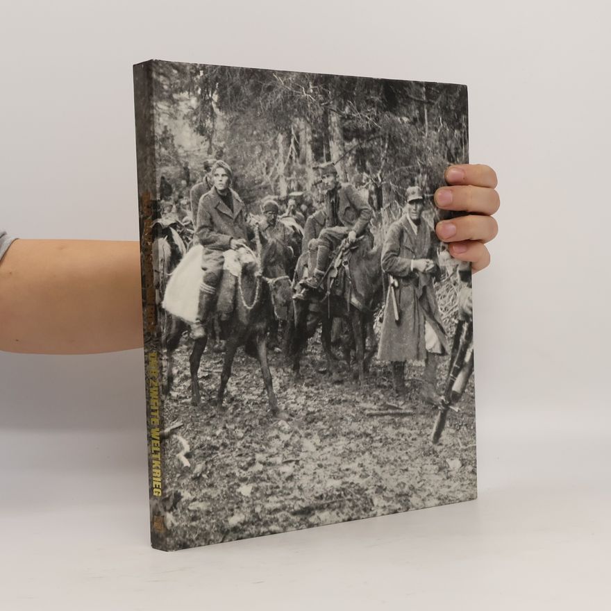 Ronald H. Bailey Der Zweite Weltkrieg