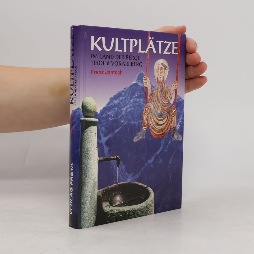 Franz Jantsch Kultplätze