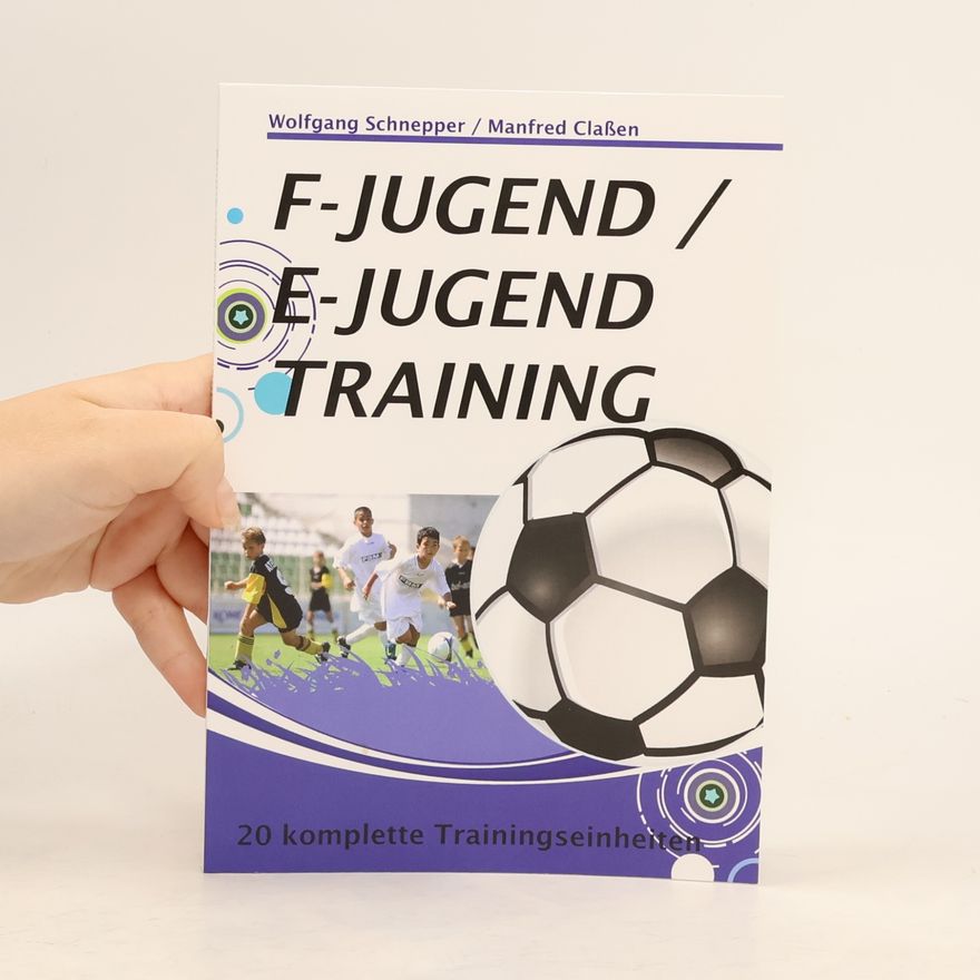 Wolfgang Schnepper F-Jugend / E-Jugendtraining
