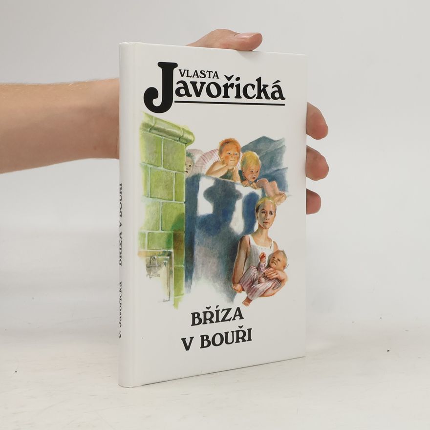 Vlasta Javořická Bříza v bouři