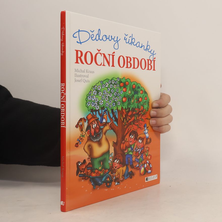 Michal Kraus Dědovy říkanky: Roční období
